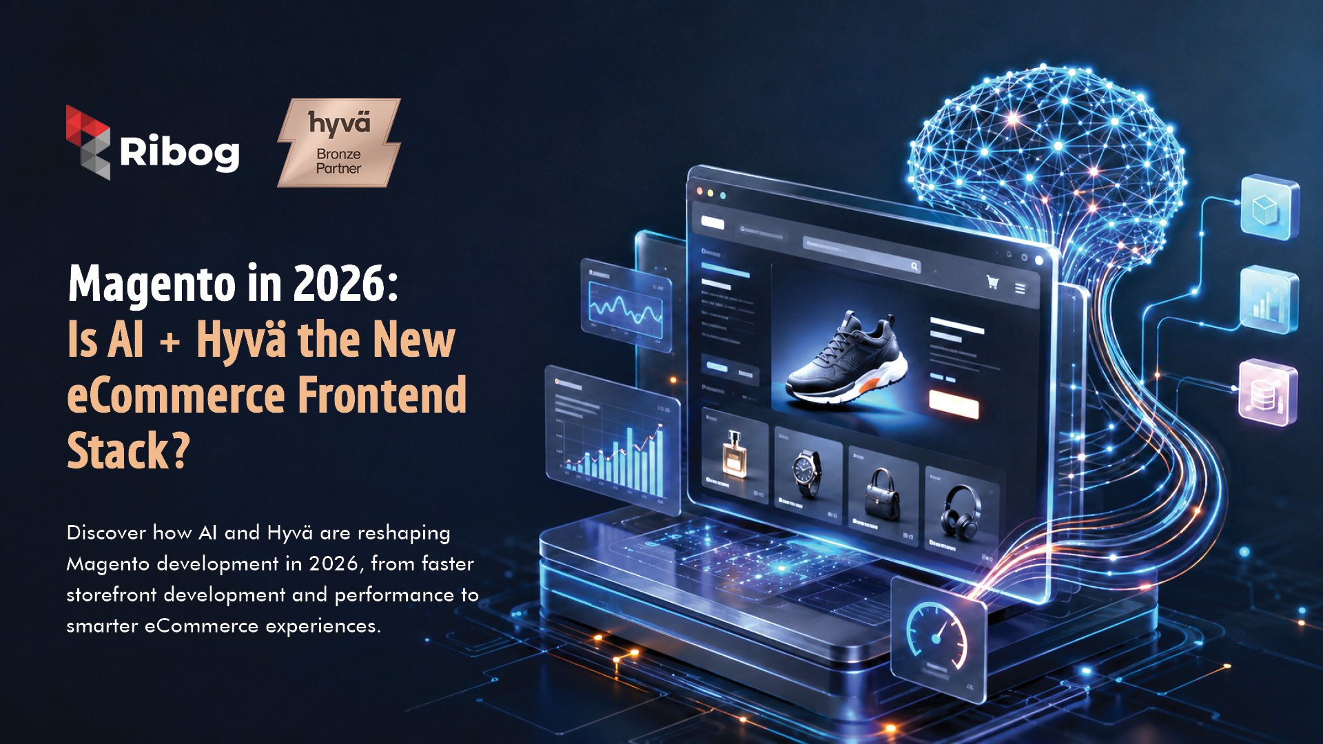 Magento in 2026: Is AI + Hyvä the New eCommerce Frontend Stack?